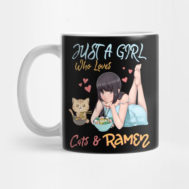 Just a Girl Who Loves Cats and Ramen by Sugoi Otaku Gifts